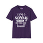 I'm Sorry Did I Roll My Eyes Out Loud Adult T-shirt