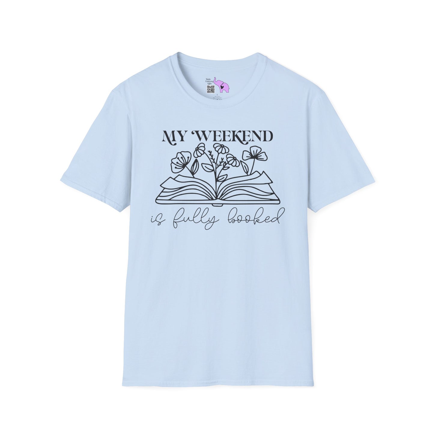 My Weekend Is Fully Booked (Flowers, Open Book) Adult T-shirt