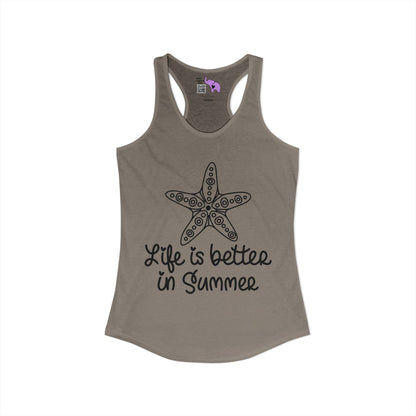 Life Is Better In Summer Women's Ideal Racerback Tank