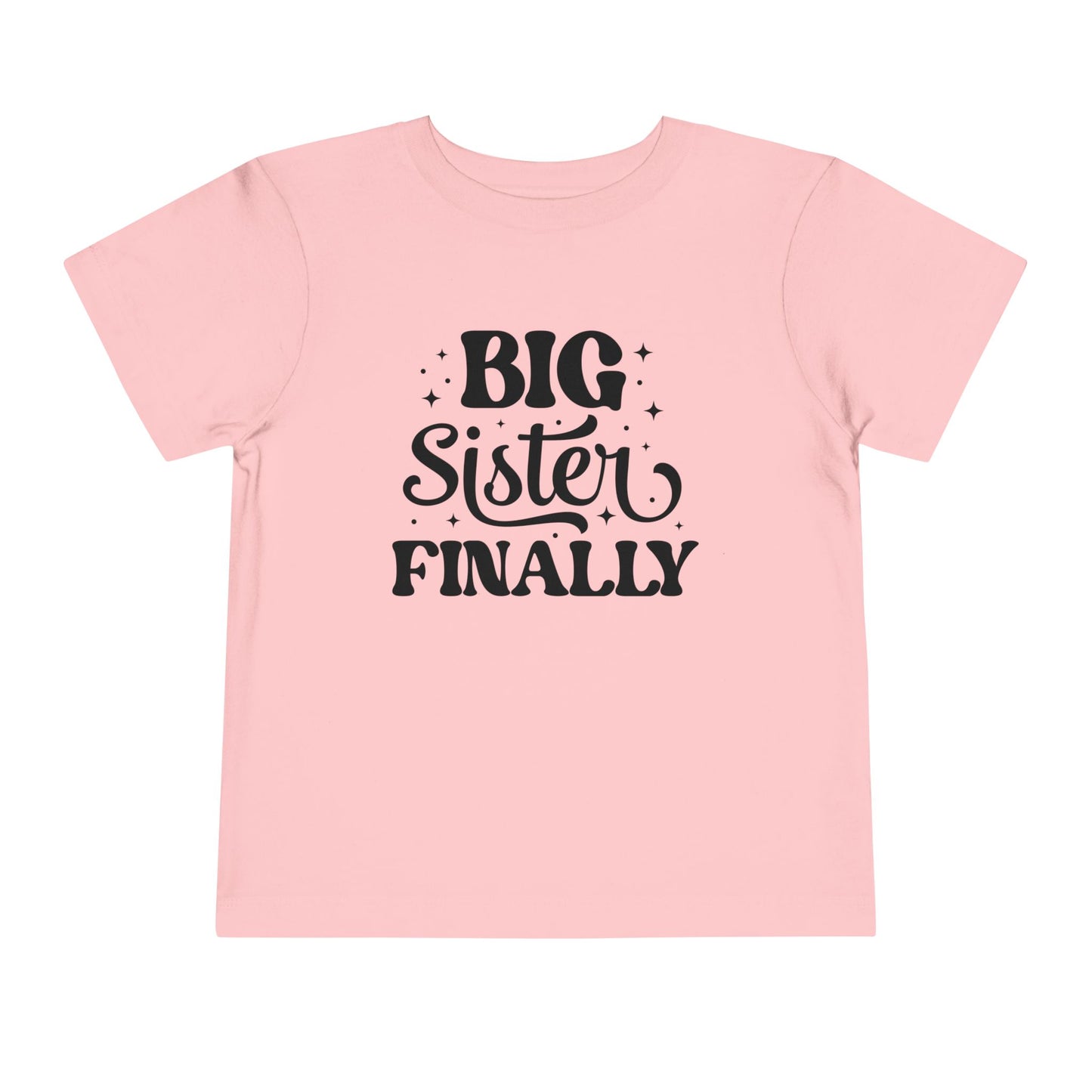 Big Sister Finally (Stars) Toddler Tee