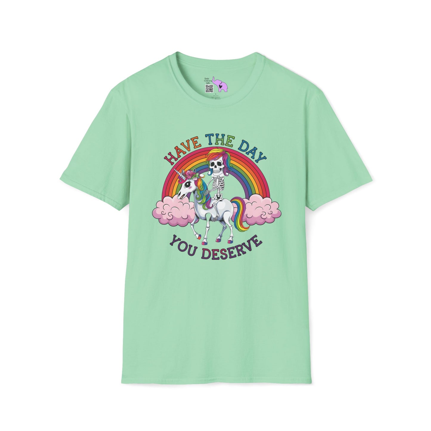 Have The Day You Deserve (Rainbow) Adult T-shirt