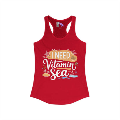 I Need Vitamin Sea Women's Ideal Racerback Tank