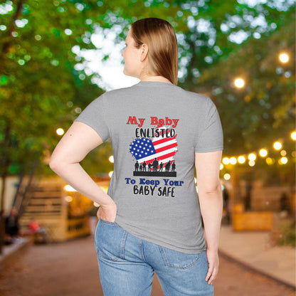 My Baby Enlisted To Keep Your Baby Safe Adult T-shirt
