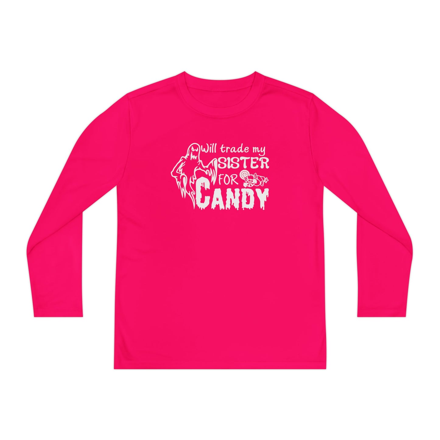 Will Trade My Sister For Candy Youth Long Sleeve Tee