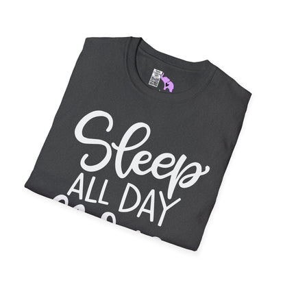 Sleep All Day Nurse All Night Adult T-shirt