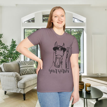 Hold Your Horses Adult T-shirt
