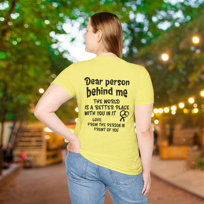 Dear Person Behind Me... Adult T-shirt