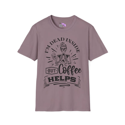 I'm Dead Inside But Coffee Helps Adult T-shirt