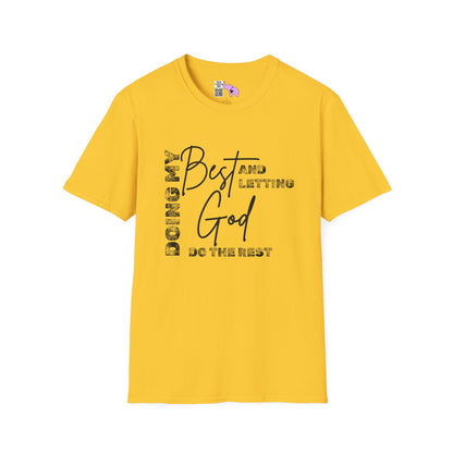 Doing My Best and Letting God Do The Rest Adult T-shirt