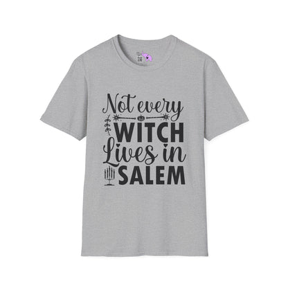 Not Every Witch Lives in Salem Adult T-shirt