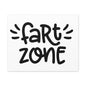 Fart Zone Canvas Horizontal Wraps w/o Frame