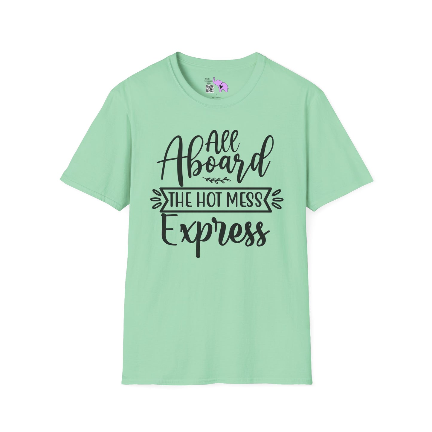 All Aboard The Hot Mess Express Adult T-shirt