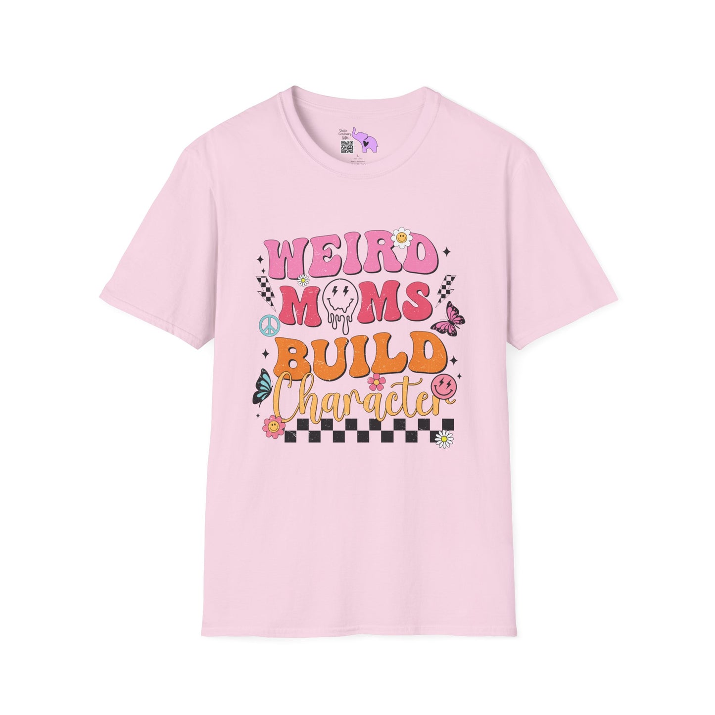 Weird Moms Build Character Adult T-shirt