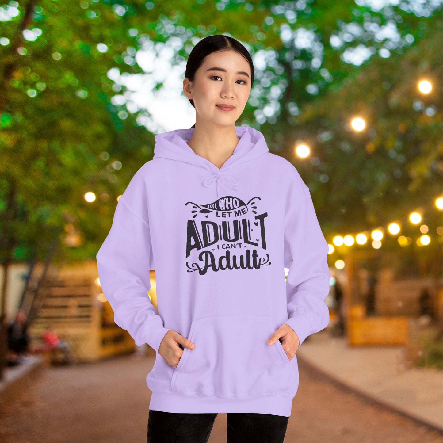 Who Let Me Adult I Can't Adult Heavy Blend™ Hooded Sweatshirt