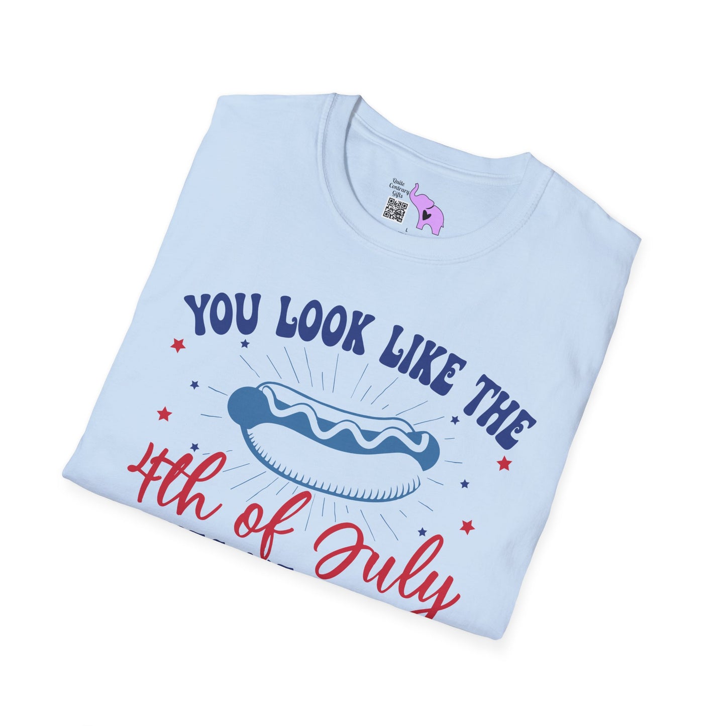 You Look Like The 4th of July Adult T-shirt
