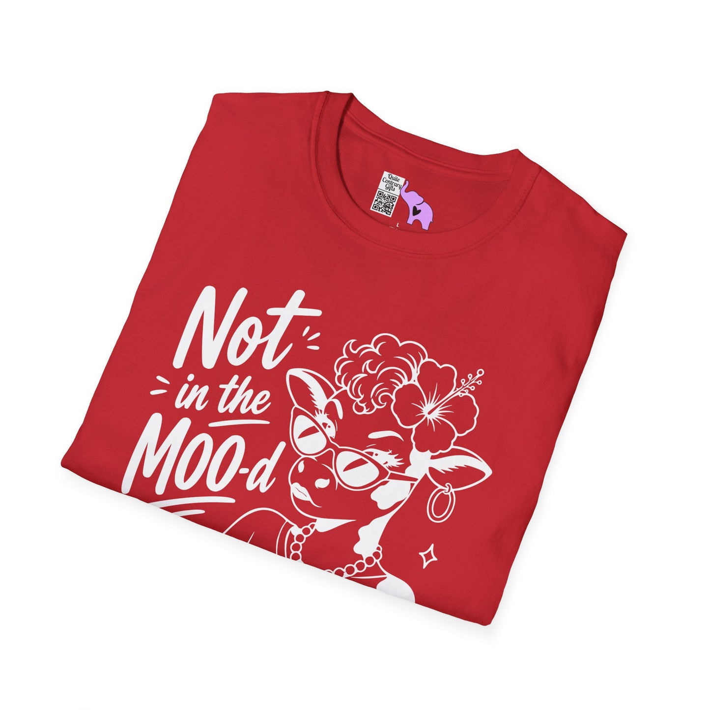 Not in the Moo-d Adult T-shirt