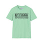 Not Friendly You've Been Warned Adult T-shirt