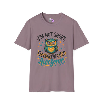 ""I'm Not Short I'm Concentrated Awesome (Owl) Adult T-shirt