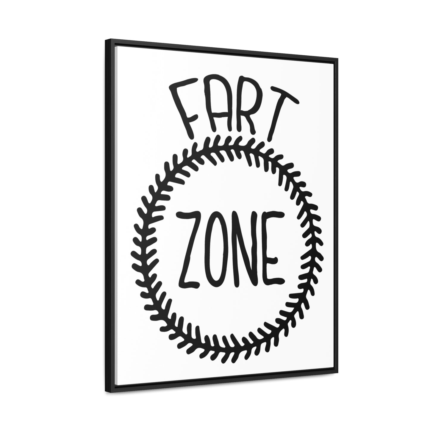 Fart Zone  2 Canvas Wraps, Vertical Frame