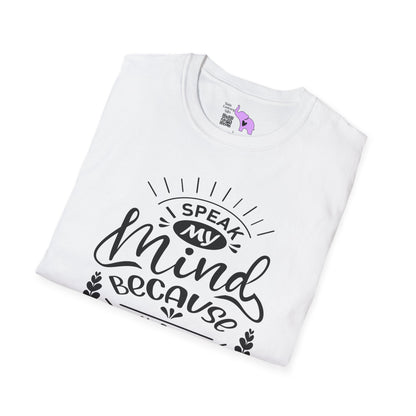 I Speak My Mind Because It Hurts To Bite My Tongue Adult T-shirt
