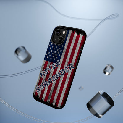 Never Surrender American Flag MagSafe® Compatible Tough Case for iPhone