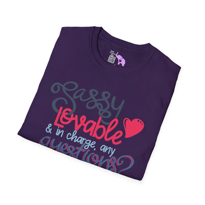 Sassy, Loveable, & In Charge Any Questions? Adult T-shirt