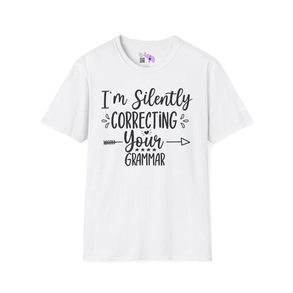 I'm Silently Correcting Your Grammar Adult T-shirt