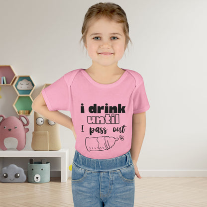 I Drink Until I Pass Out Infant Baby Rib Bodysuit