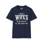 On My Wife's Last Nerve Adult T-shirt