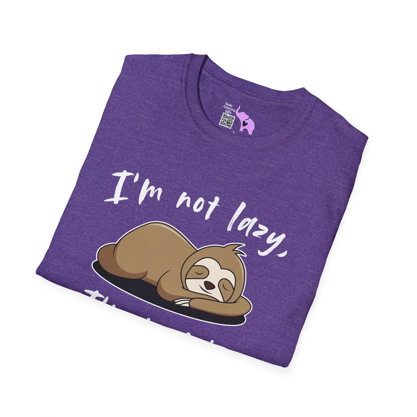 I'm Not Lazy, I'm Just In Energy Saving Mode Adult T-shirt