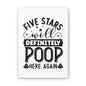 Five Stars Will Definetly Poop Here Again Canvas Vertical Wraps w/o Frame