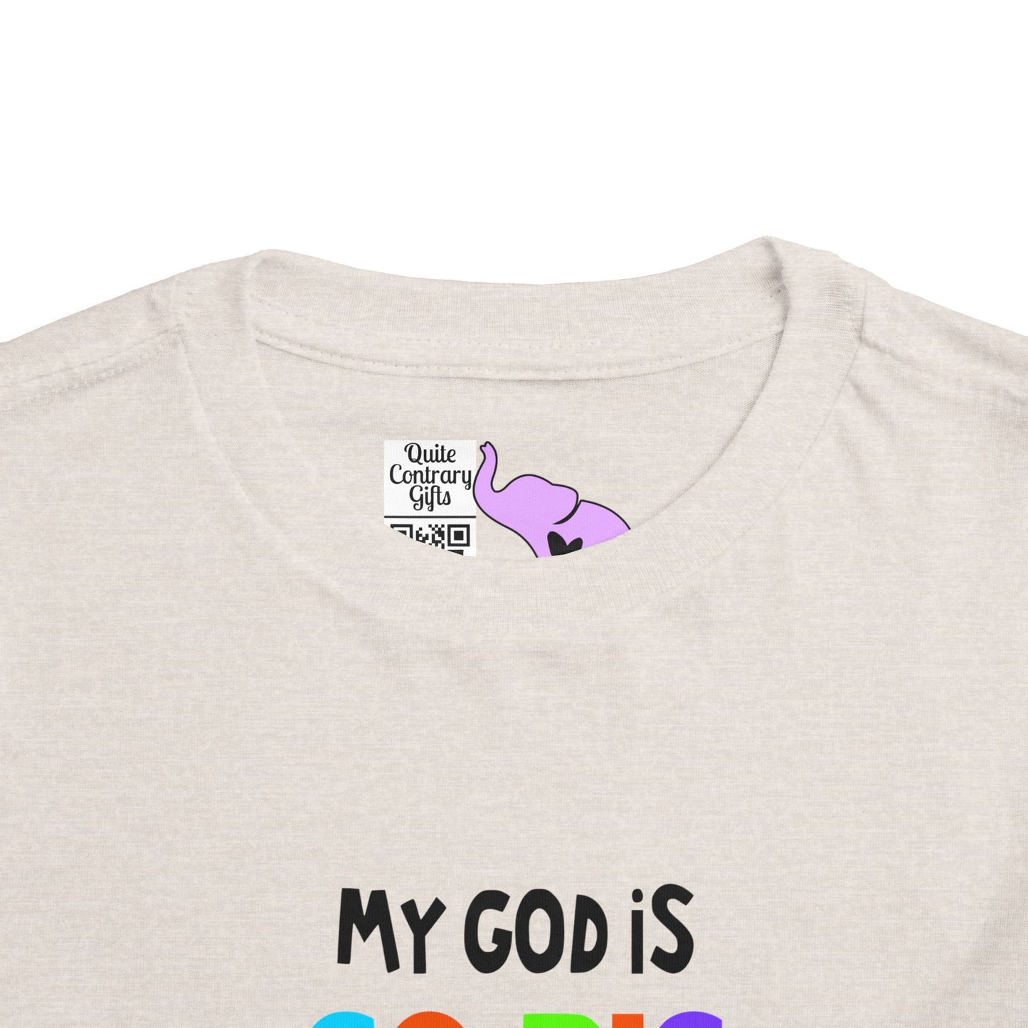 My God is So Big, So Strong, & So Mighty Toddler Tee