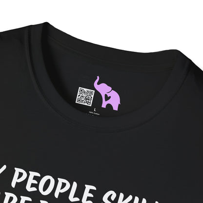 My People Skills Are Just Fine... Adult T-shirt