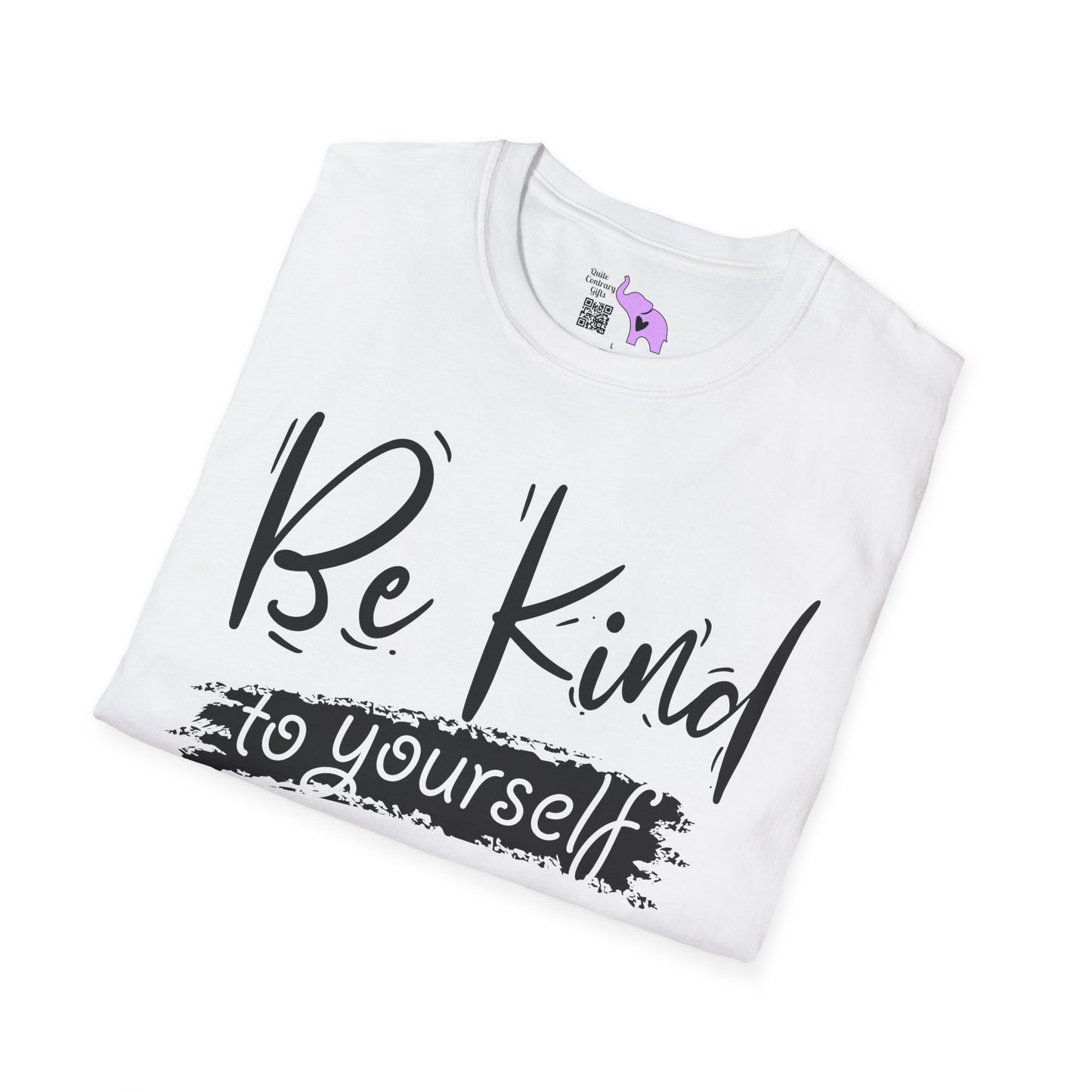 Be Kind To Yourself Adult T-shirt