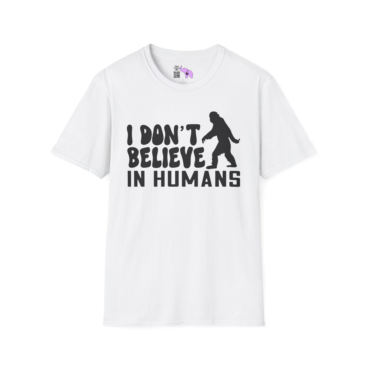 Bigfoot: I Don't Believe In Humans Adult T-shirt