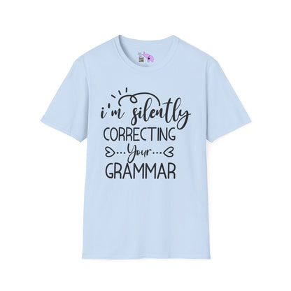I'm Silently Correcting Your Grammar Adult T-shirt