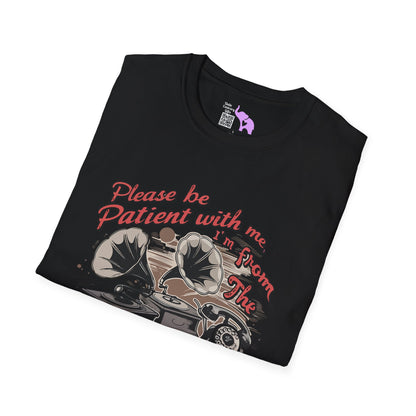 Please Be Patient With Me I'm From The 1900's (Classic Car, gramophone) Adult T-shirt