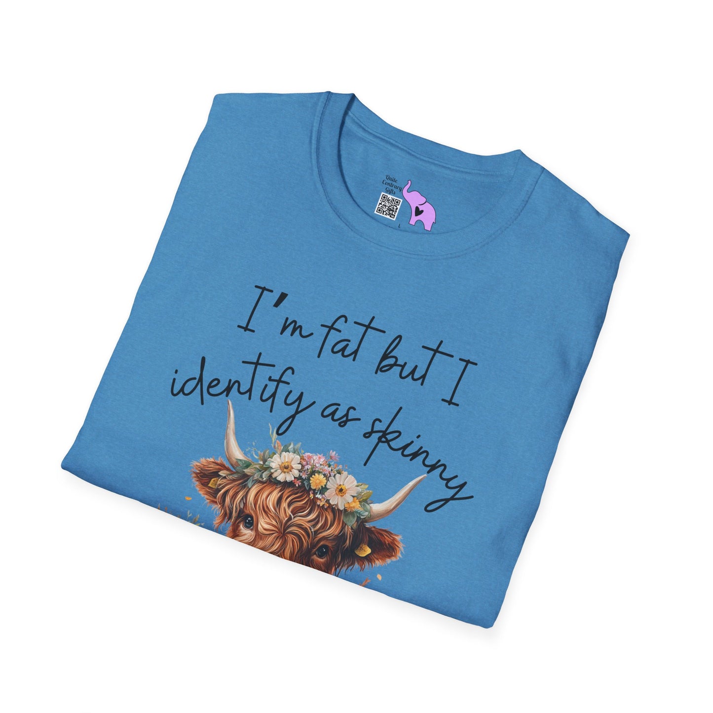 I'm Fat But I Identify as Skinny; I'm Trans-skinny Adult T-shirt