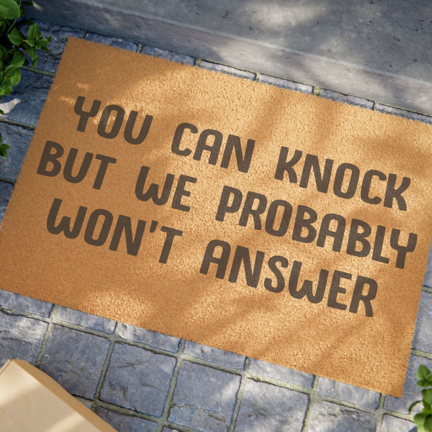 You Can Knock But We Probably Won't Answer Coconut Fiber Doormat