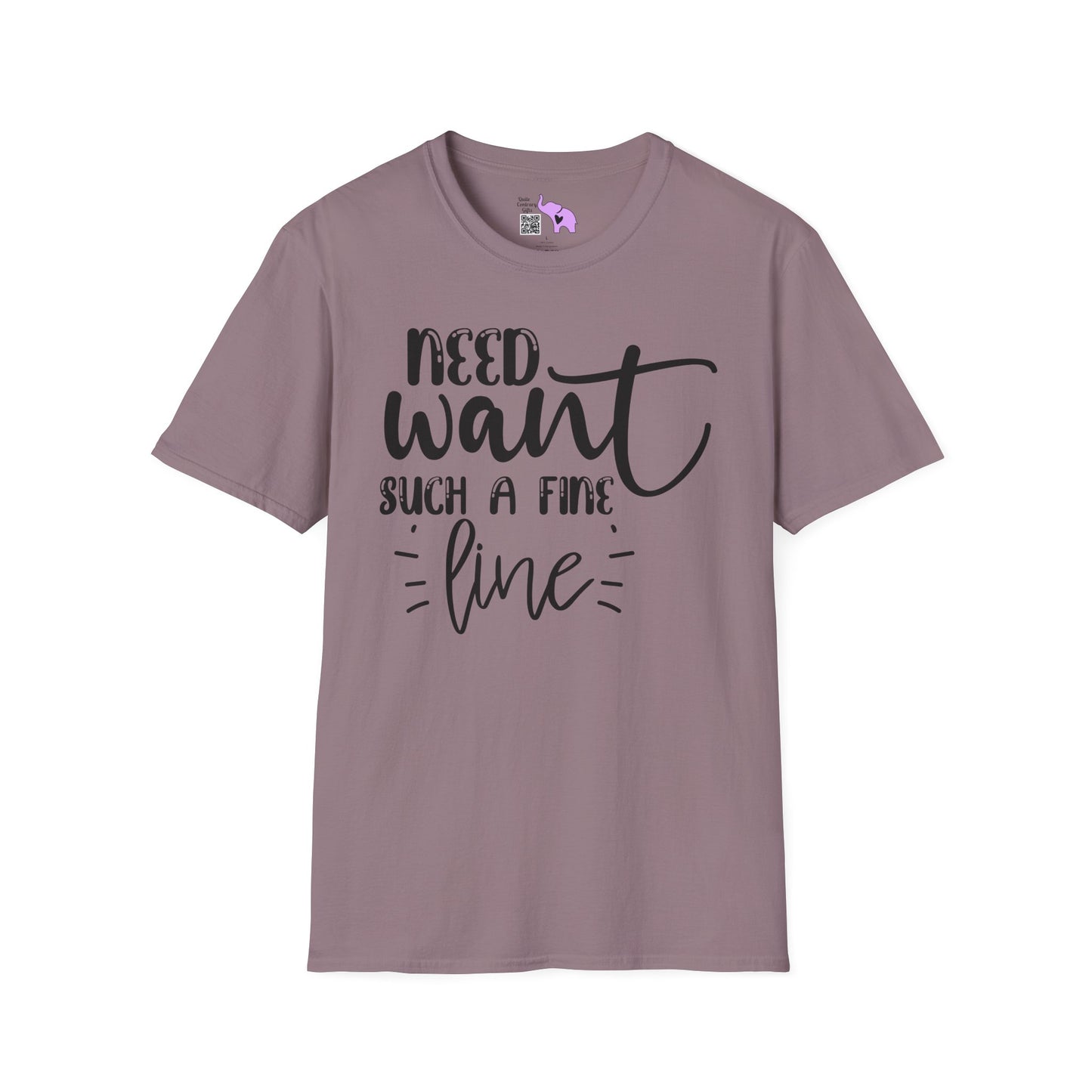 Need Want Such A Fine Line Adult T-shirt