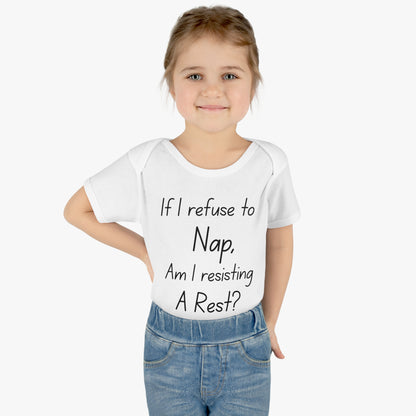 If I Refuse To Nap Am I Resisting A Rest? Infant Baby Rib Bodysuit