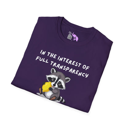 In The Interest of Full Transparency It Was Not Easy Peasy Lemon Squeezy Adult T-shirt
