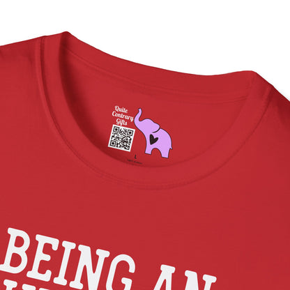 Being An Adult is Like The Dumbest Thing I've Ever Done Adult T-shirt