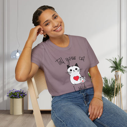 Tell Your Cat I Said Psp Psp Psp Adult T-shirt