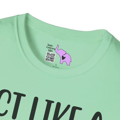 Act Like A Lady Think Like A Boss Adult T-shirt