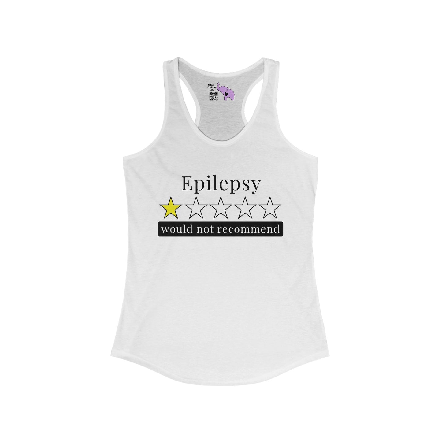 Epilepsy 1 Star Would Not Recommend Women's Ideal Racerback Tank