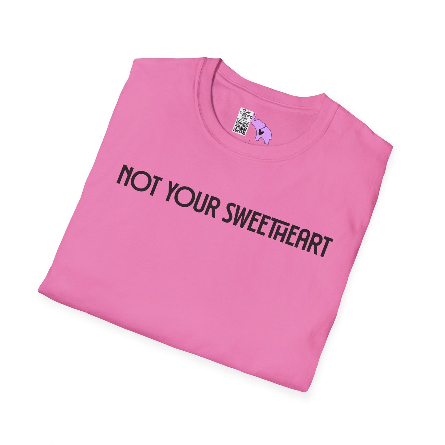 Not Your Sweetheart Adult T-shirt