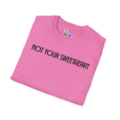 Not Your Sweetheart Adult T-shirt