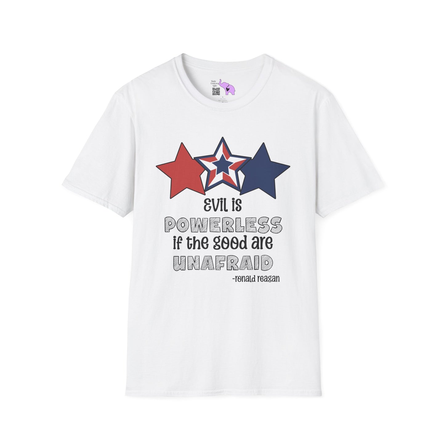 Evil is Powerless if the Good are Unafraid (Stars) Adult T-shirt