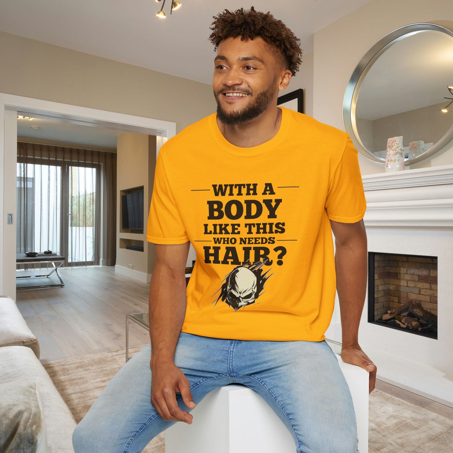 With A Body Like This Who Needs Hair? Adult T-shirt